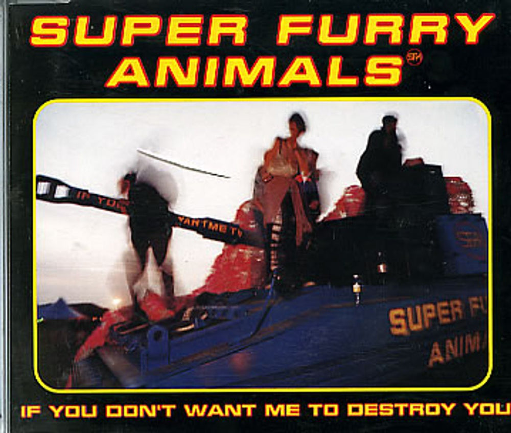 Super Furry Animals If You Don't Want Me To Destroy You UK CD single (CD5 / 5") CRESCD243