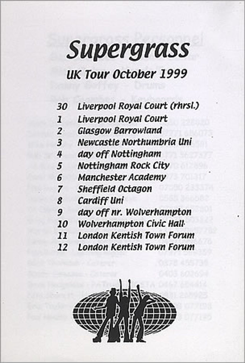 Supergrass UK Tour October 1999 UK Itinerary TOUR ITINERARY