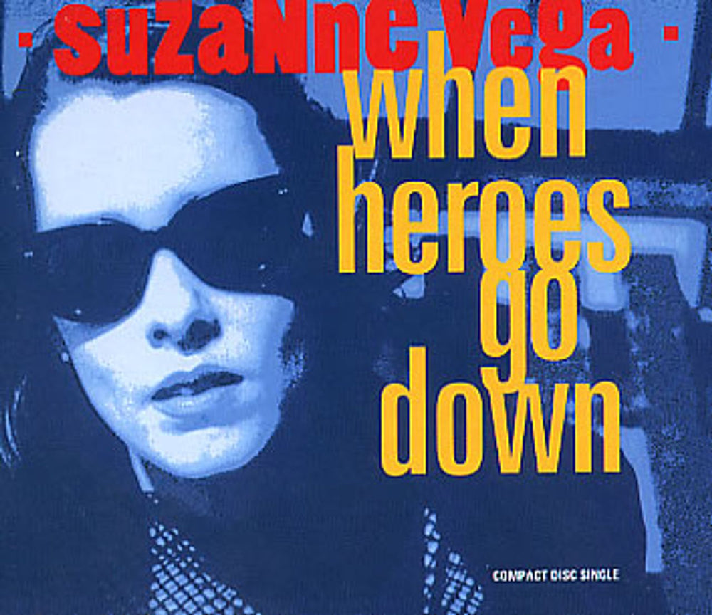 Suzanne Vega When Heroes Go Down - Digipak UK CD single (CD5 / 5") AMCDR0158