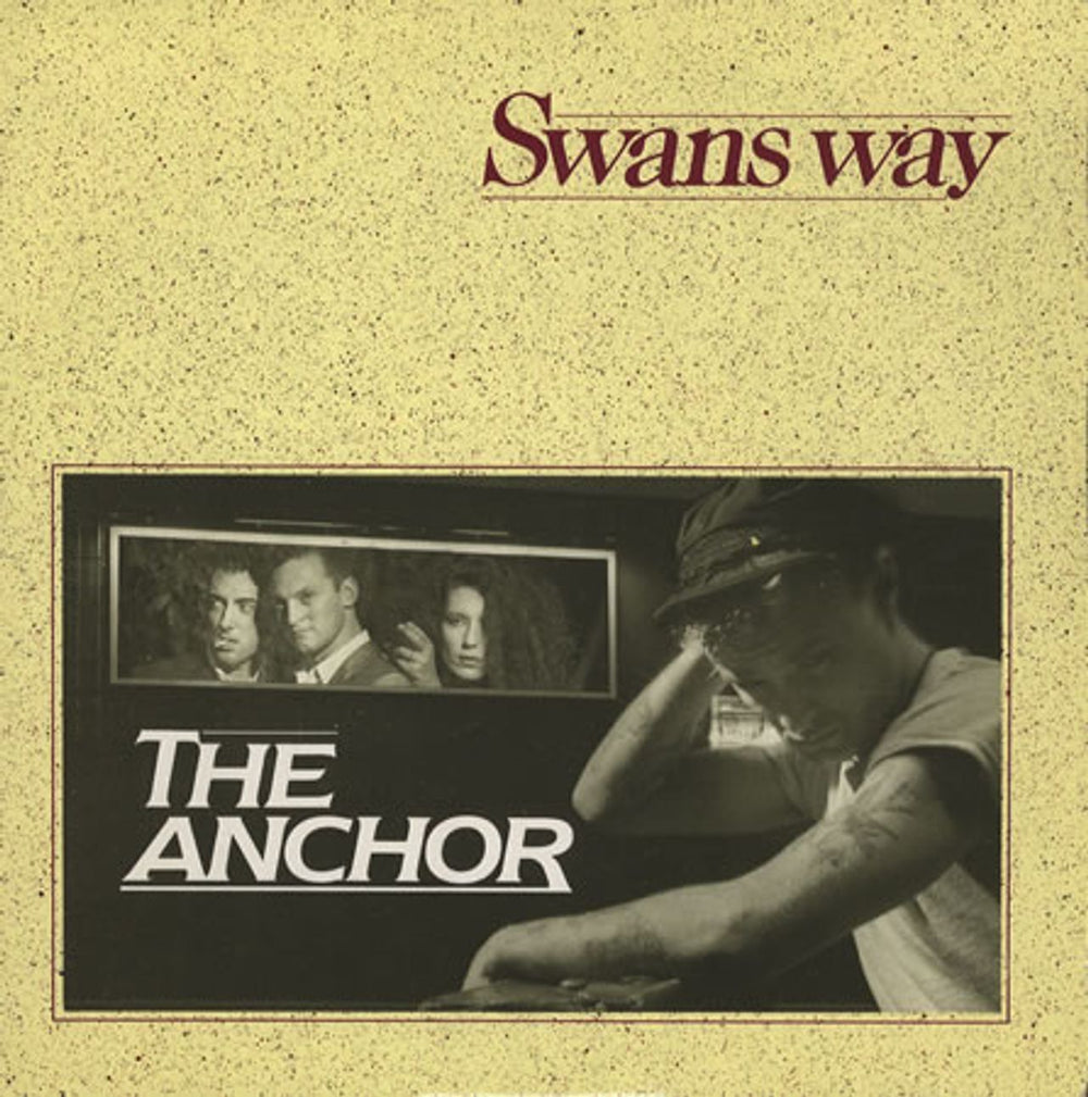 Swans Way The Anchor UK 7" vinyl single (7 inch record / 45) PH31