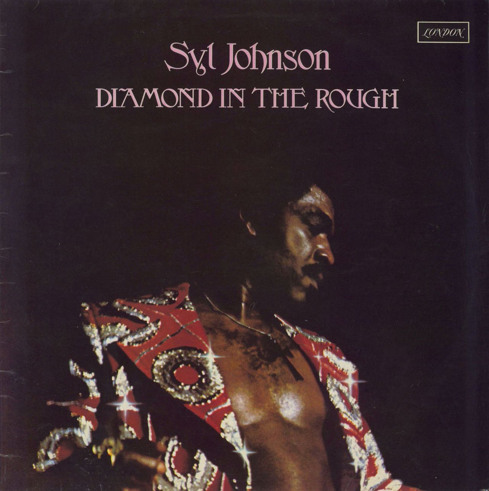 Syl Johnson Diamond In The Rough UK vinyl LP album (LP record) SHU8477