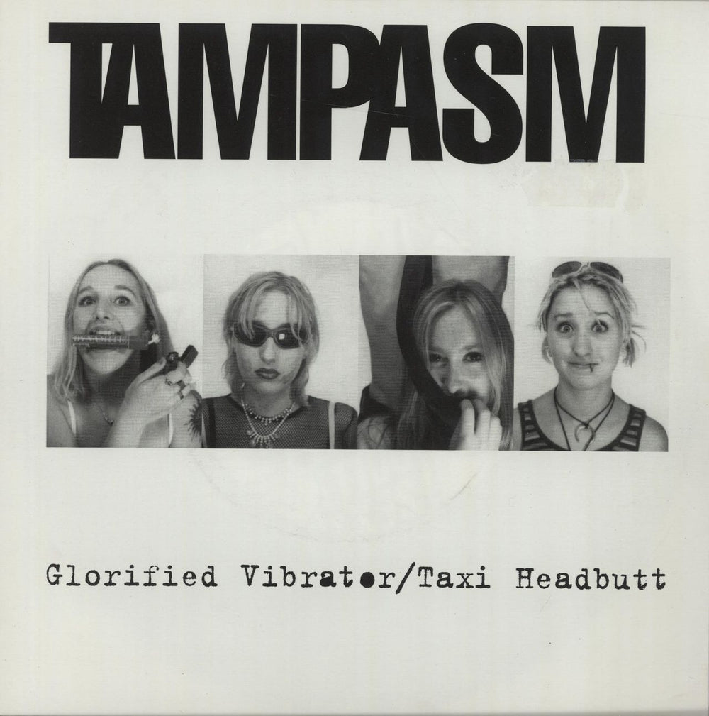 Tampasm Glorified Vibrator / Taxi Headbutt UK 7" vinyl single (7 inch record / 45) SW91SI