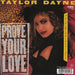 Taylor Dayne Prove Your Love Japanese Promo 7" vinyl single (7 inch record / 45) A07S-24