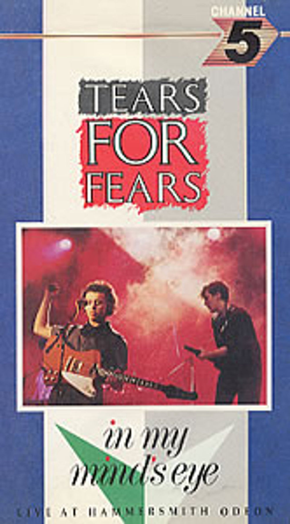 Tears For Fears In My Mind's Eye UK video (VHS or PAL or NTSC) CFV 00322