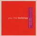 Technique You + Me UK CD single (CD5 / 5") CRESCD315