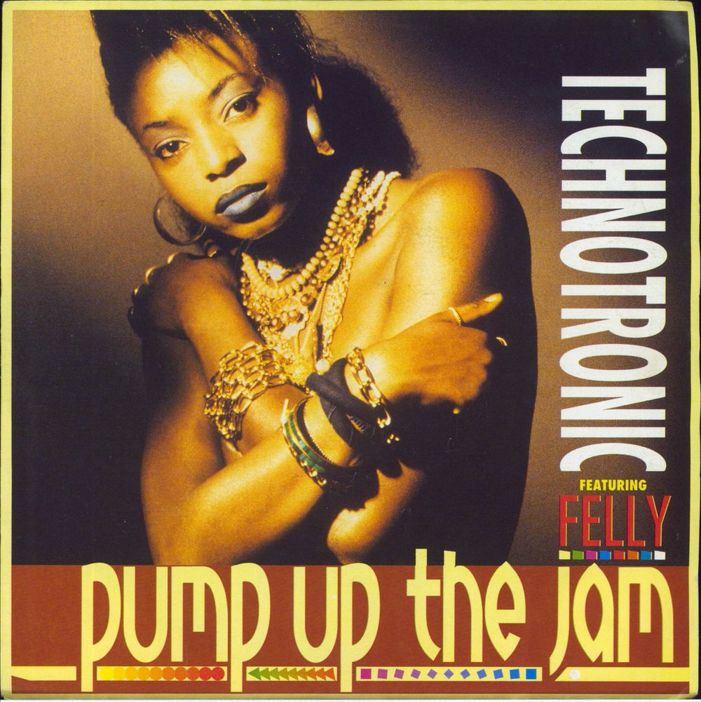 Technotronic Pump Up The Jam UK 7" vinyl single (7 inch record / 45) SYR4