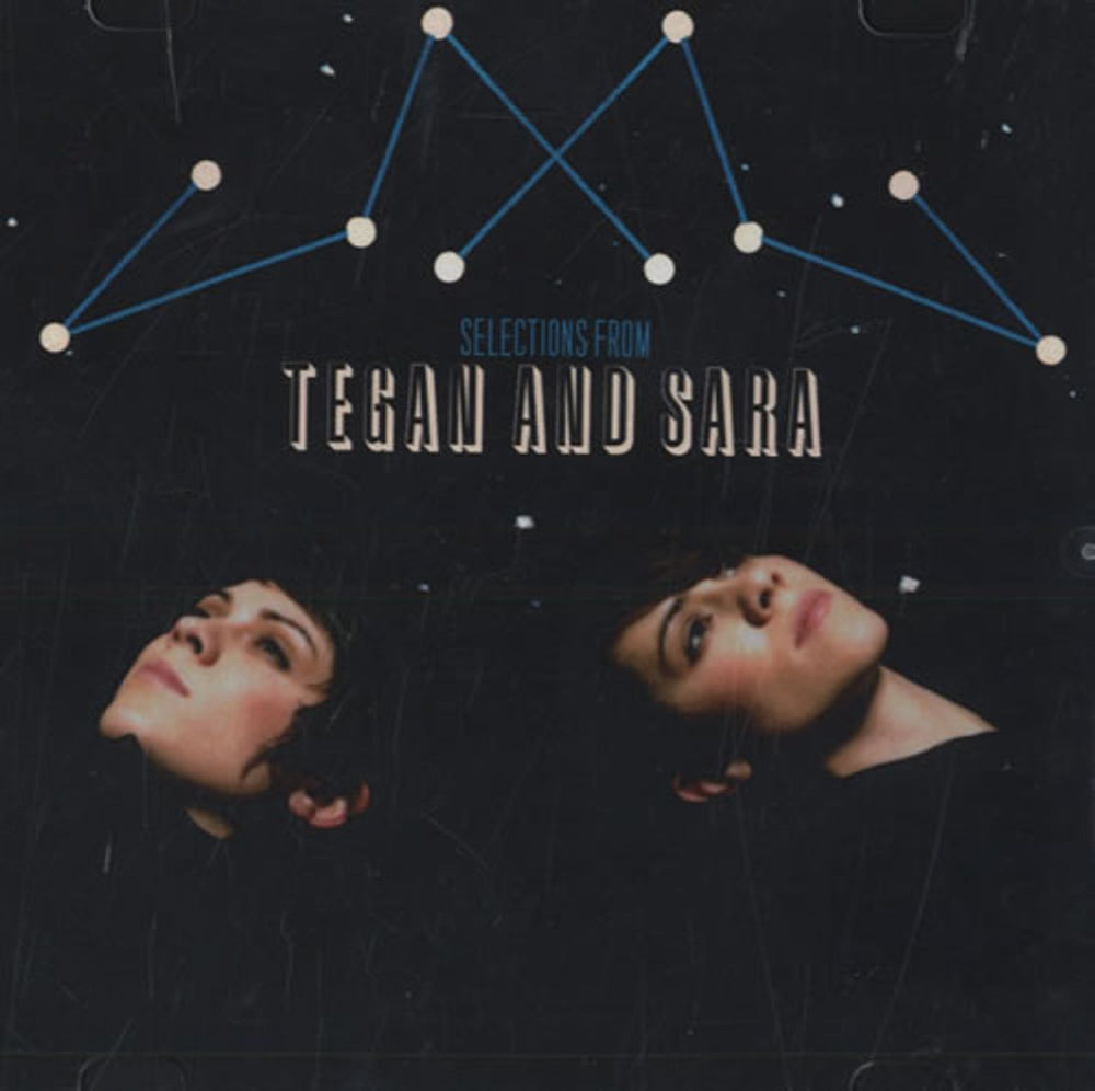 Tegan & Sara Selections From Tegan And Sara US Promo CD-R acetate CD-R ACETATE