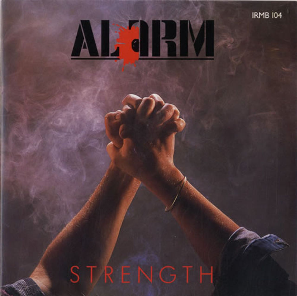 The Alarm Strength UK 7" vinyl single (7 inch record / 45) IRMB104