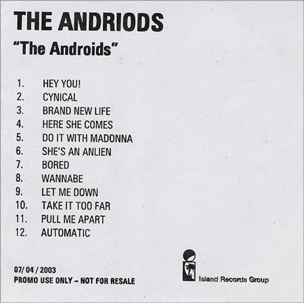 The Androids The Androids UK Promo CD-R acetate CD ACETATE