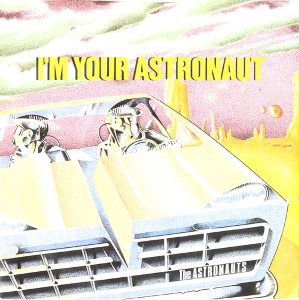 The Astronauts (Pop) I'm Your Astronaut UK Promo 7" vinyl single (7 inch record / 45) BUYDJ145