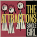 The Attractions Single Girl UK 7" vinyl single (7 inch record / 45) XX7