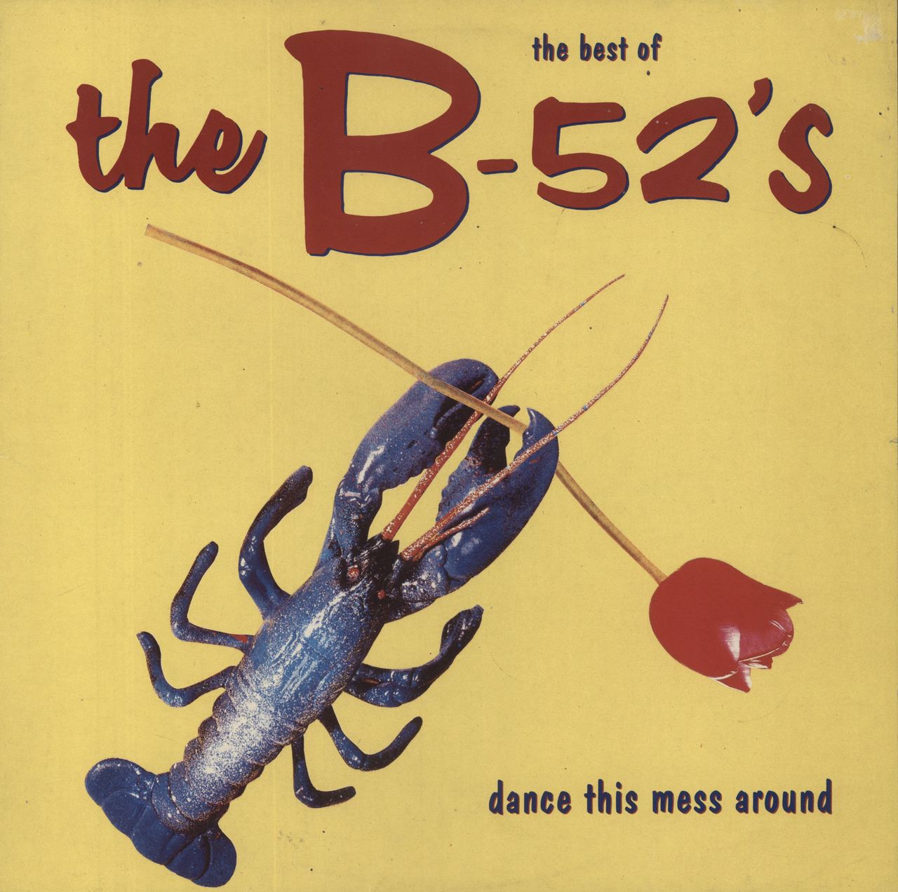 The B-52's The Best Of The B-52's - Dance This Mess Around UK vinyl LP album (LP record) ILPS9959