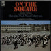 The Band Of H.M. Royal Marines On The Square UK vinyl LP album (LP record) CSD3703