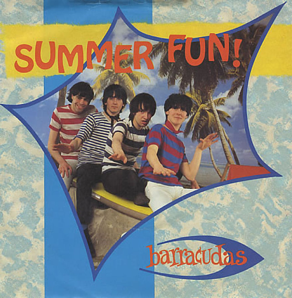 The Barracudas Summer Fun - P/S UK 7" vinyl single (7 inch record / 45) Z5