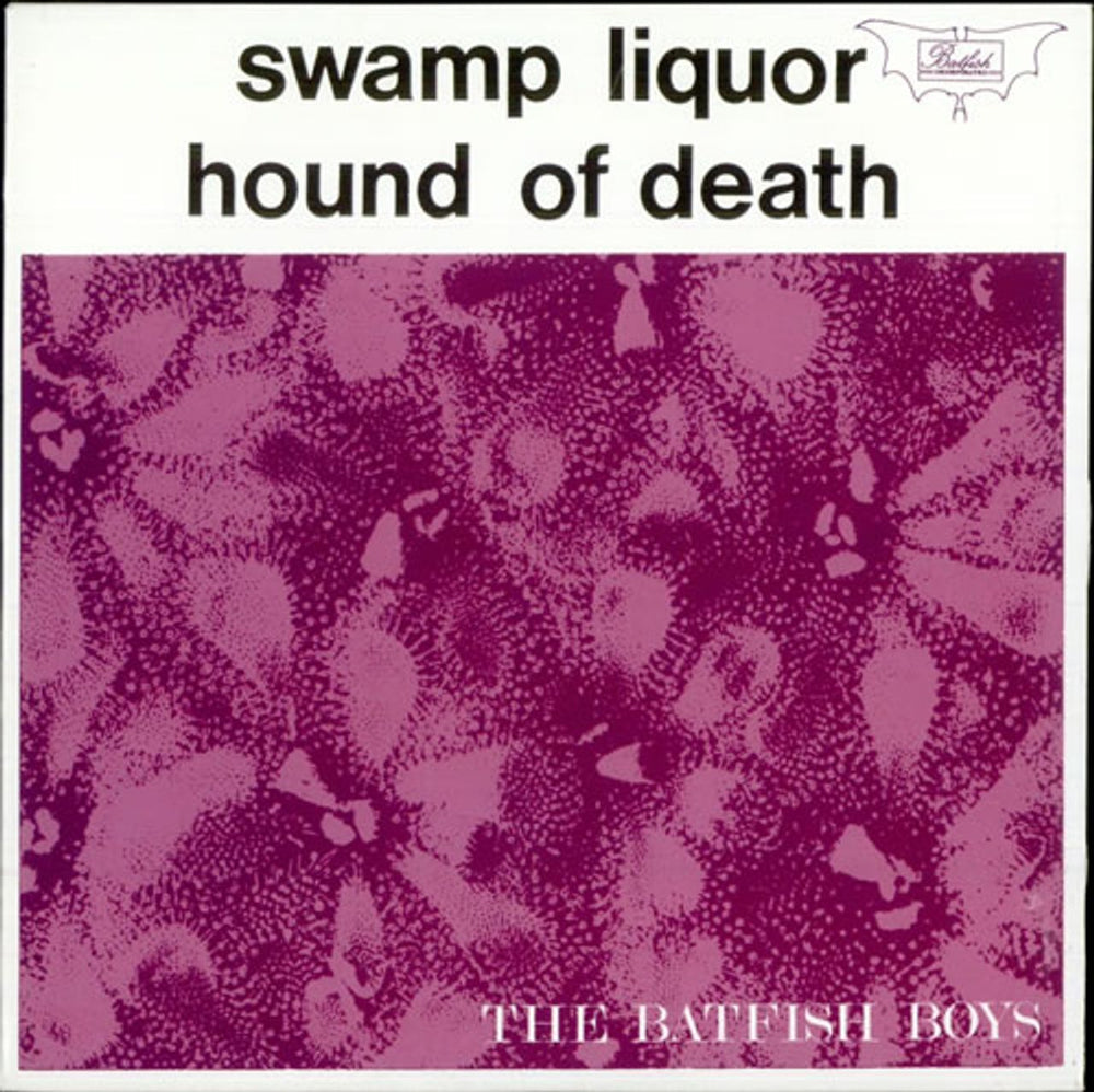 The Batfish Boys Swamp Liquor UK 7" vinyl single (7 inch record / 45) BF102