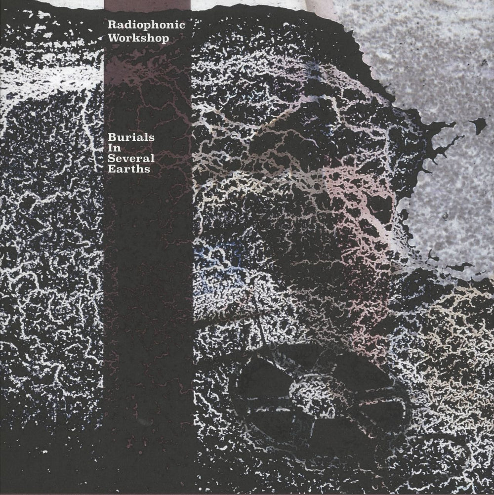 The BBC Radiophonic Workshop Burials In Several Earths UK Vinyl Box Set RWSLP001