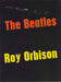 The Beatles The Beatles / Roy Orbison - EX UK tour programme TOUR PROGRAMME