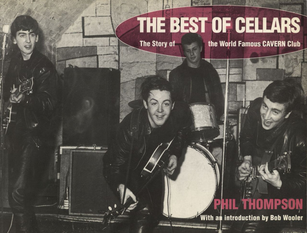 The Beatles The Best Of Cellars: The Story of the World Famous 'Cavern Club' UK book ISBN1872568165