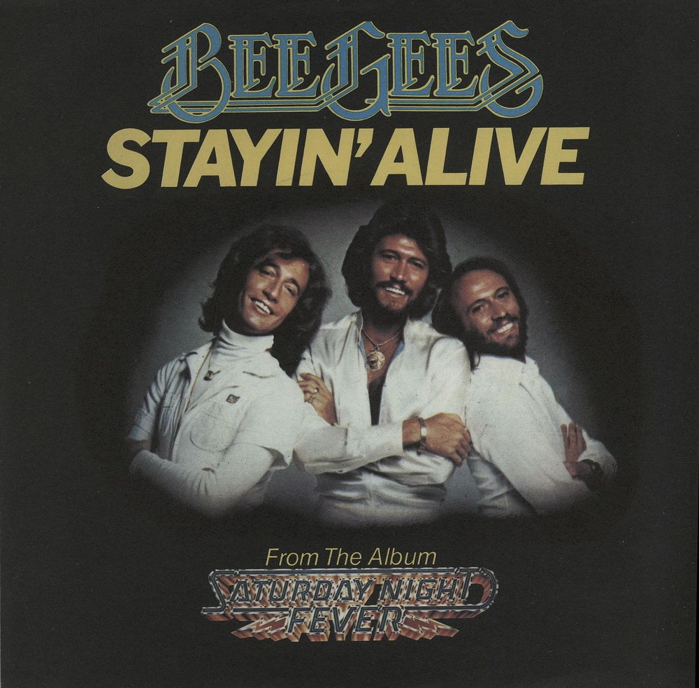 The Bee Gees Stayin' Alive - Picture Sleeve UK 7" vinyl single (7 inch record / 45) 2090267