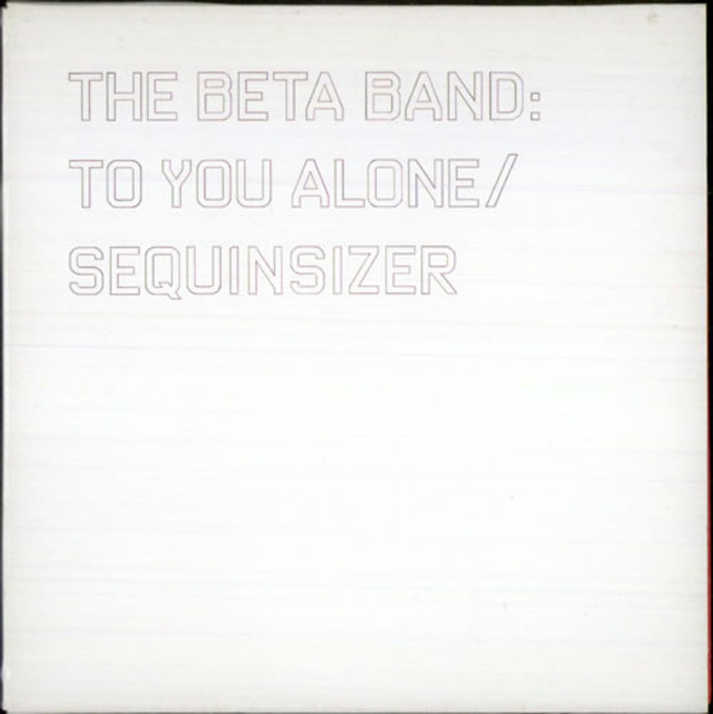 The Beta Band To You Alone/Sequinsizer UK CD single (CD5 / 5") REG40CD