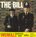 THE BILL Overkill UK 7" vinyl single (7 inch record / 45) DB9100