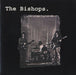 The Bishops (00s) I Don't Really Know What To Say UK 7" vinyl single (7 inch record / 45) BOXREC001