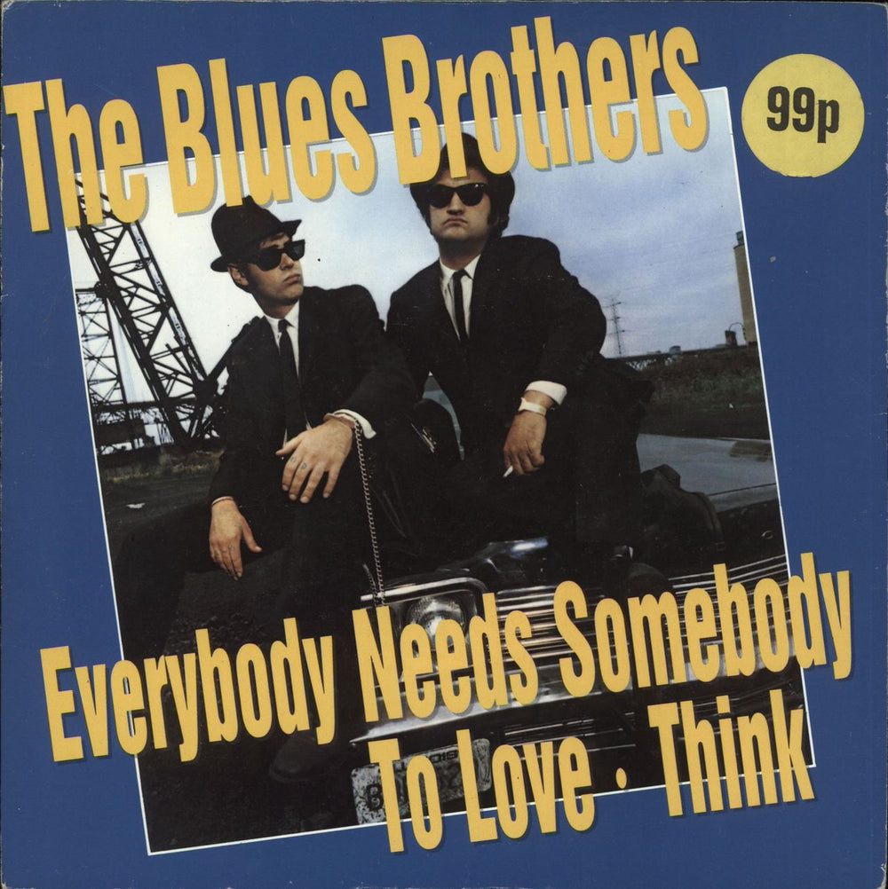 The Blues Brothers Everybody Needs Somebody To Love / Think UK 7" vinyl single (7 inch record / 45) A7951