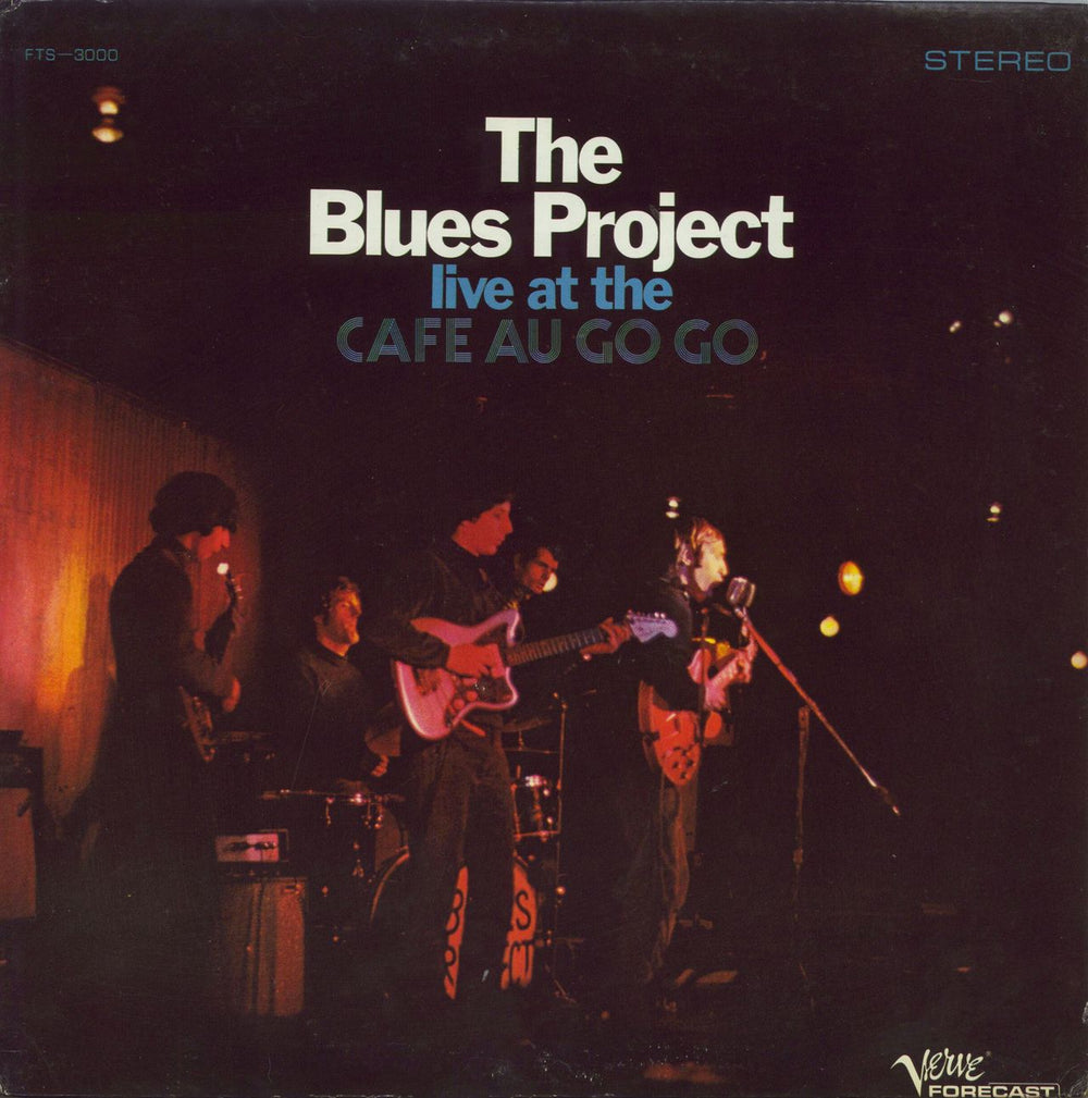 The Blues Project Live At The Cafe Au Go Go US vinyl LP album (LP record) FTS-3000