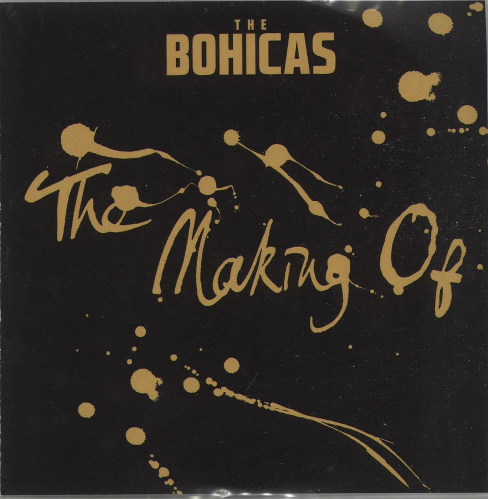 The Bohicas The Making Of UK Promo CD-R acetate RUG695CDP