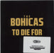 The Bohicas To Die For UK Promo CD single (CD5 / 5") RUG641CDP