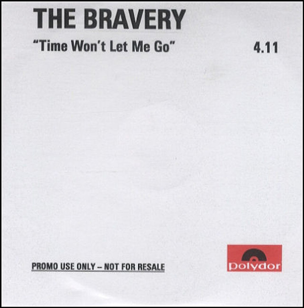 The Bravery Time Won't Let Me Go UK Promo CD-R acetate CD-R ACETATE