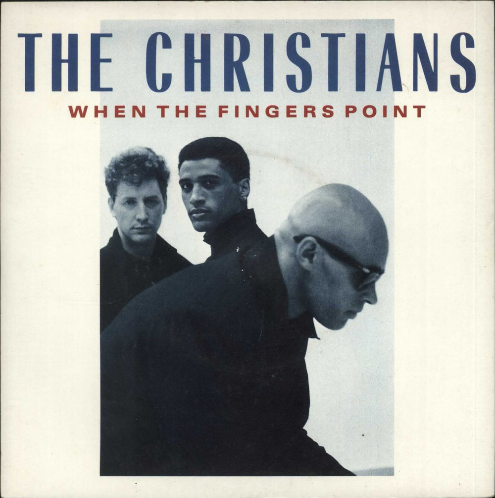 The Christians When The Fingers Point UK 7" vinyl single (7 inch record / 45) IS335