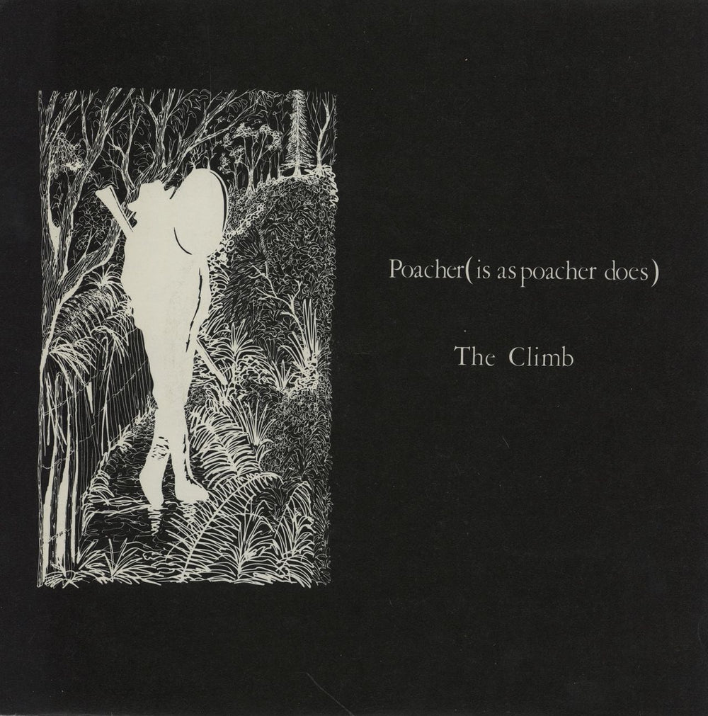 The Climb Poacher (Is As Poacher Does) UK 7" vinyl single (7 inch record / 45) SV004