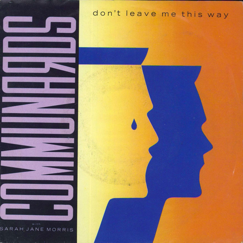 The Communards Don't Leave Me This Way Dutch 7" vinyl single (7 inch record / 45) 886077-7