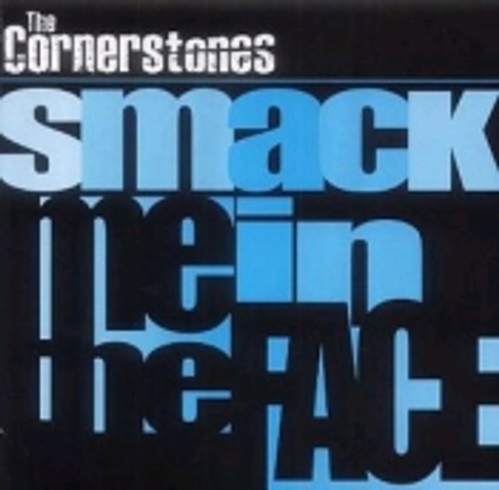 The Cornerstones Smack Me In The Face UK CD single (CD5 / 5") RRUKCD701