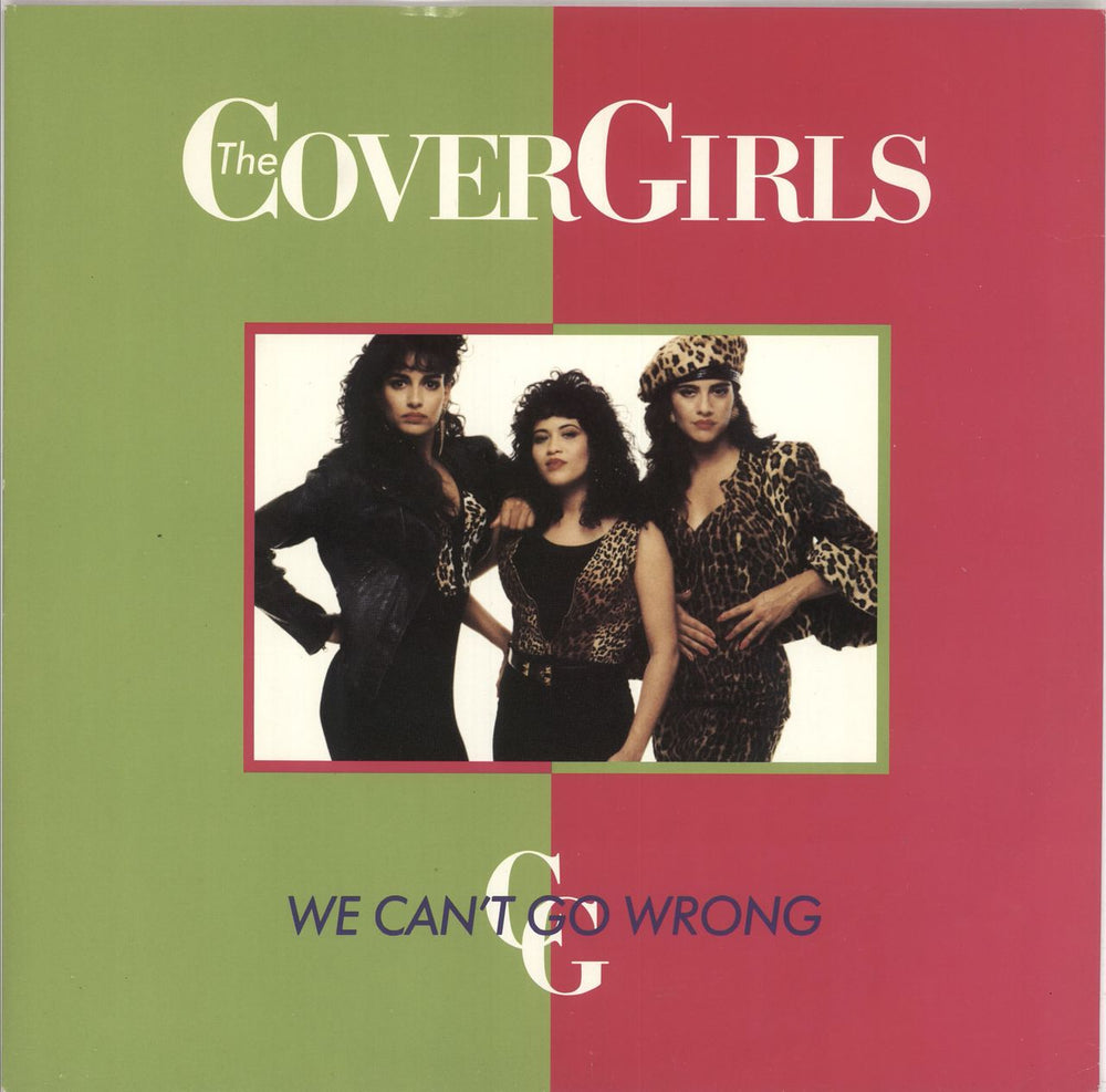 The Cover Girls (US) We Can't Go Wrong UK 12" vinyl single (12 inch record / Maxi-single) 12CL567