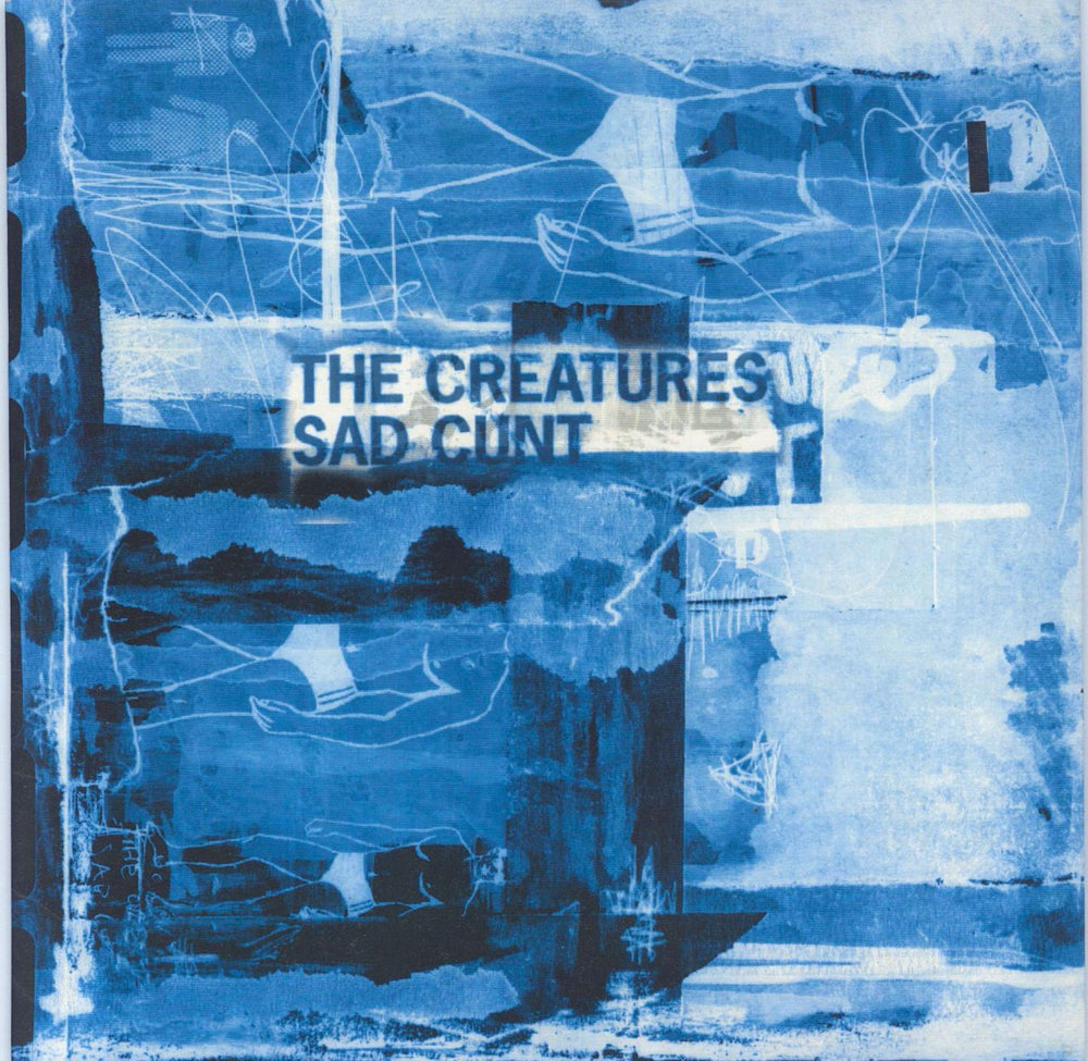 The Creatures (80s) Sad Cunt - 1st Numbered UK Promo 7" vinyl single (7 inch record / 45) SIOUX1V