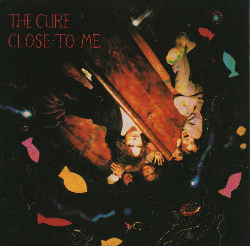 The Cure Close To Me - paper label UK 7" vinyl single (7 inch record / 45) FICS23