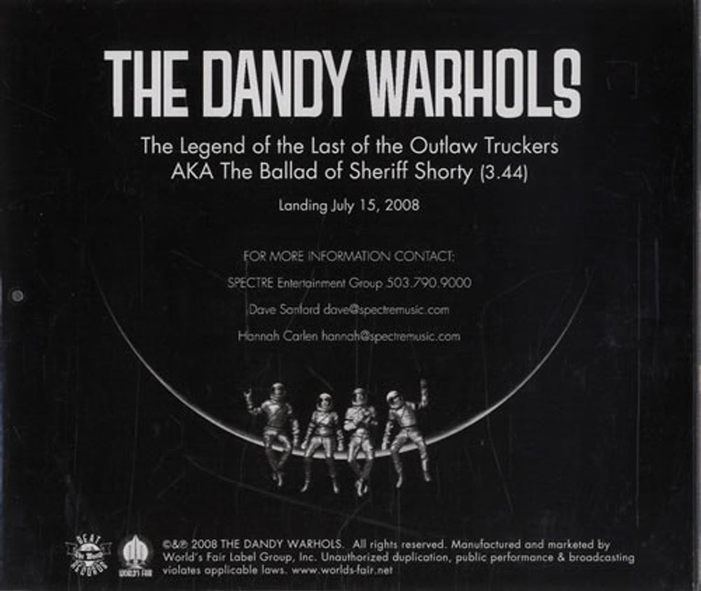 The Dandy Warhols The Legend Of The Last Of The Outlaw Truckers AKA The Ballad US Promo CD-R acetate CDR ACETATE