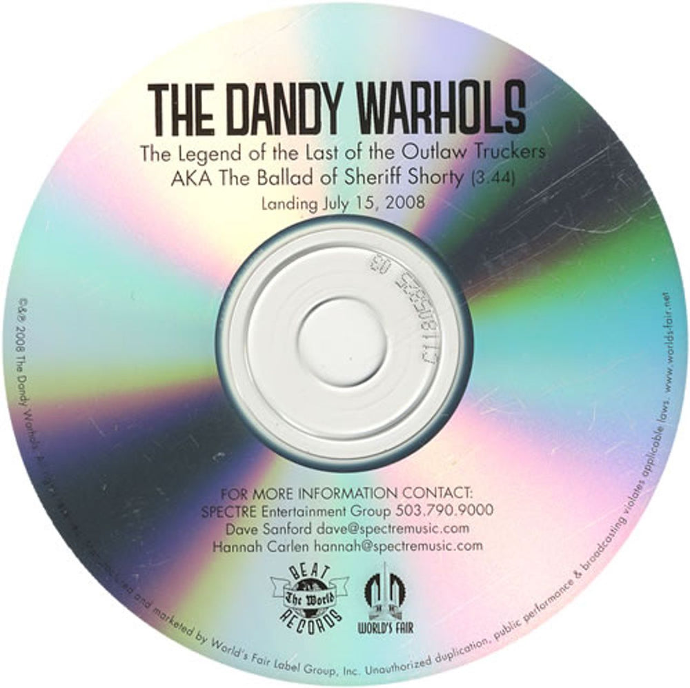 The Dandy Warhols The Legend Of The Last Of The Outlaw Truckers AKA The Ballad US Promo CD-R acetate TDWCRTH447430