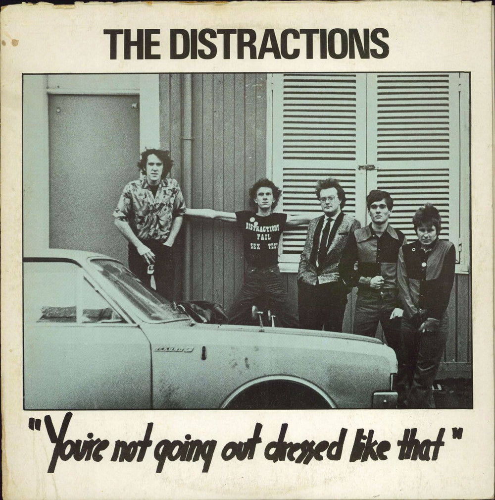 The Distractions You're Not Going Out Dressed Like That EP UK 12" vinyl single (12 inch record / Maxi-single) TJM2