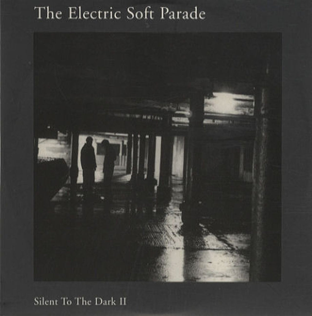 The Electric Soft Parade Silent To The Dark II European Promo CD single (CD5 / 5") DB008UKPROMOCD7