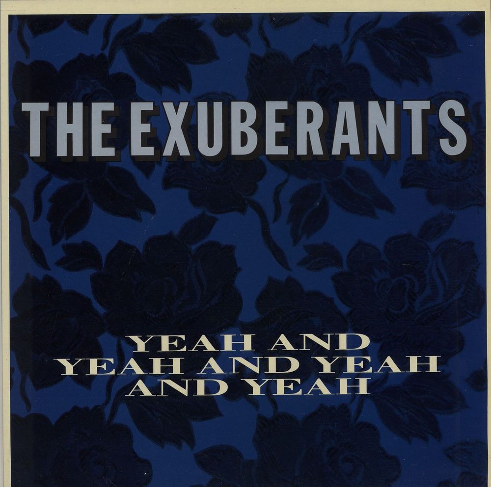 The Exuberants Yeah And Yeah And Yeah And Yeah UK 12" vinyl single (12 inch record / Maxi-single) DEC3312