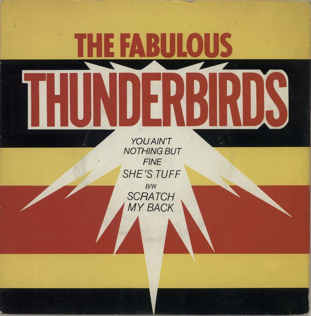 The Fabulous Thunderbirds You Ain't Nothin' But Fine UK 7" vinyl single (7 inch record / 45) CHS2145