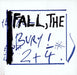 The Fall Bury! - RSD10 UK 7" vinyl single (7 inch record / 45) RUG363