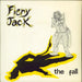 The Fall Fiery Jack - 1st UK 7" vinyl single (7 inch record / 45) SF13