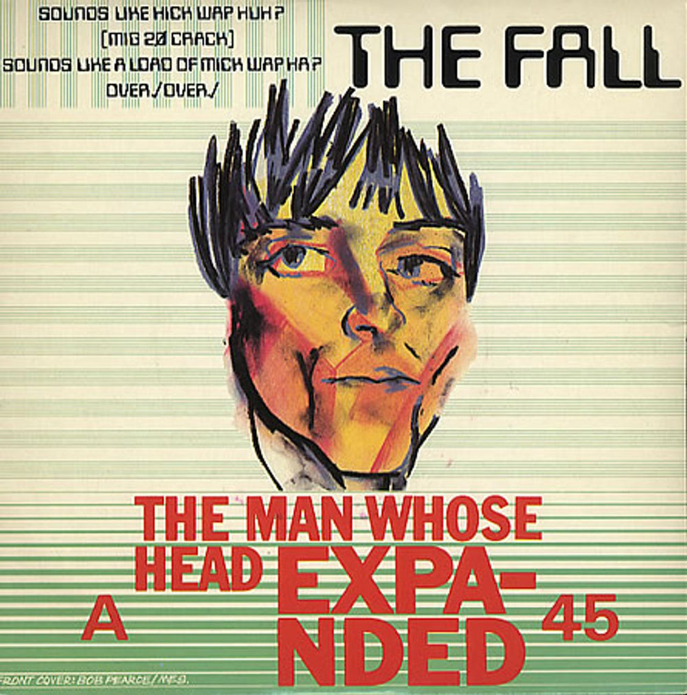 The Fall The Man Whose Head Expanded UK 7" vinyl single (7 inch record / 45) RT133