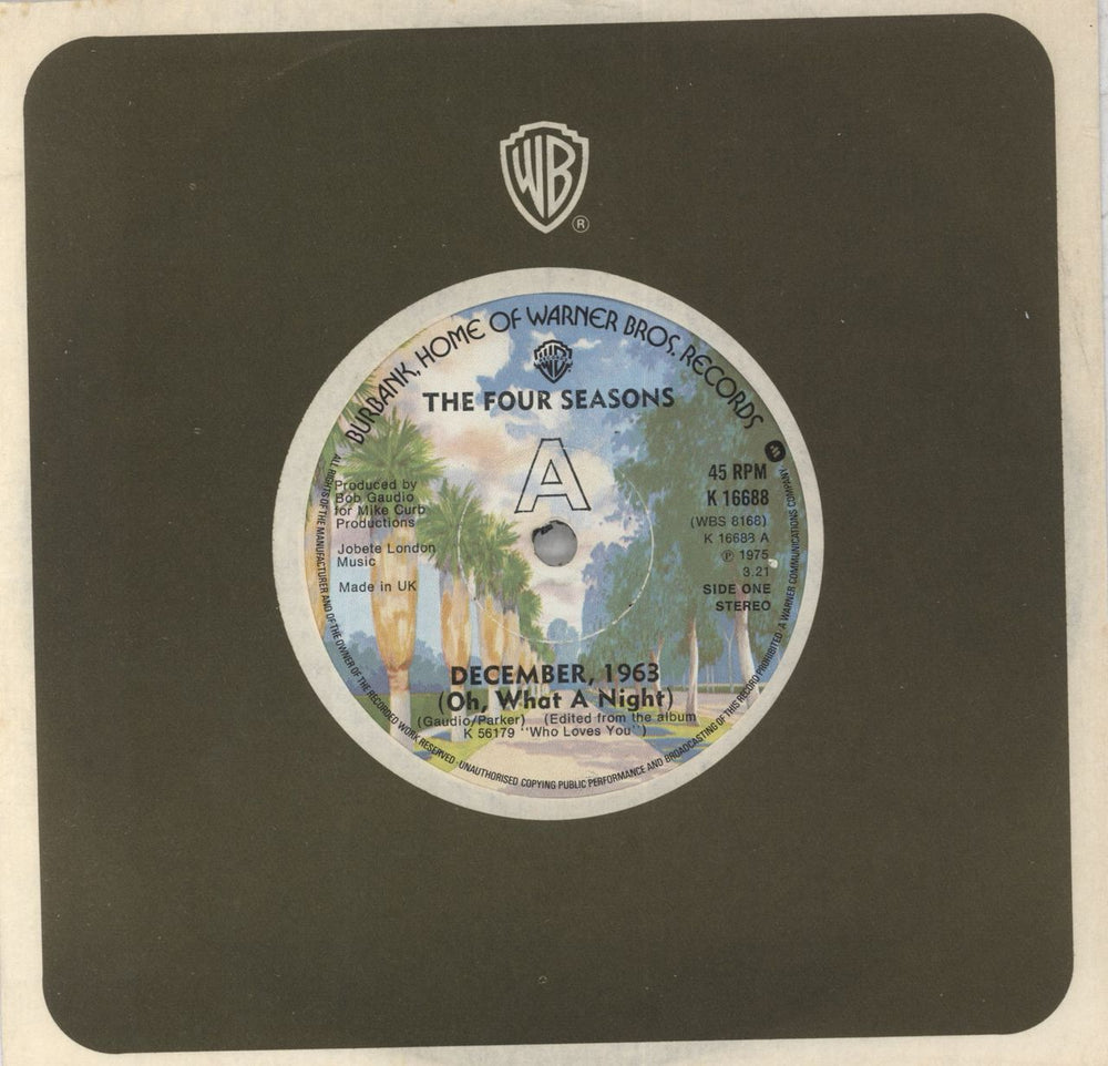 The Four Seasons December, 1963 (Oh, What A Night) - solid UK 7" vinyl single (7 inch record / 45) K16688