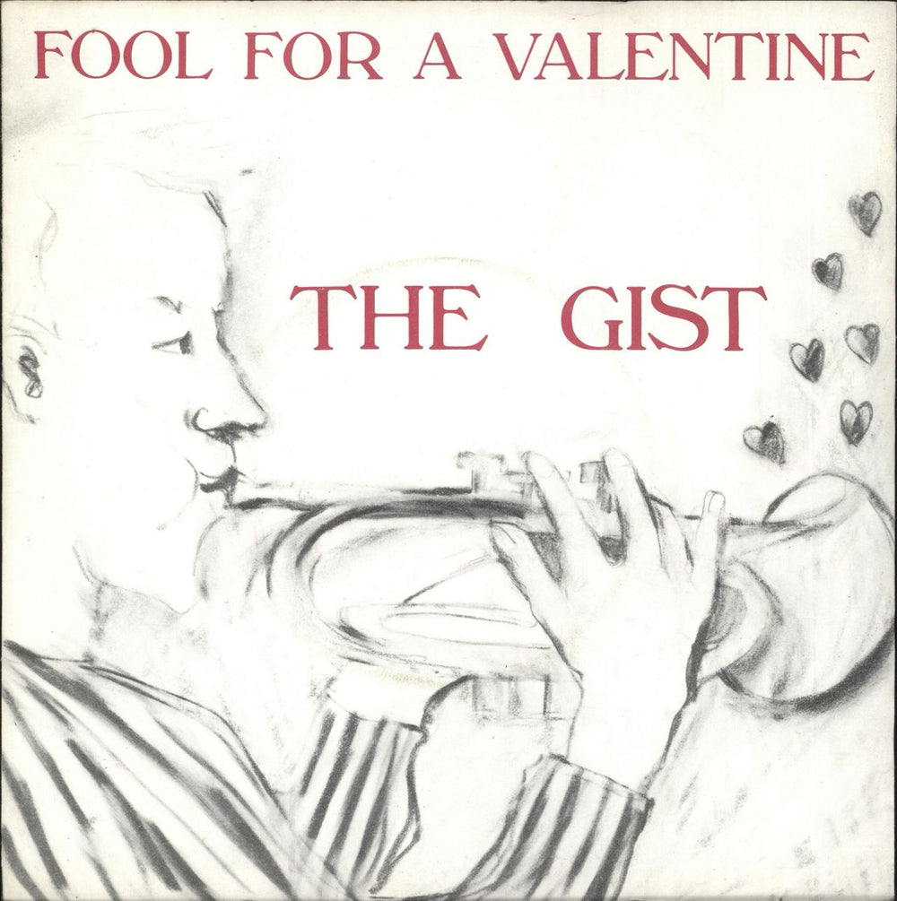 THE GIST Fool For A Valentine UK 7" vinyl single (7 inch record / 45) RT125