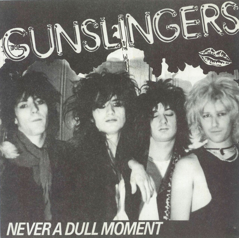 The Gunslingers Never A Dull Moment UK 7" vinyl single (7 inch record / 45) GUN1